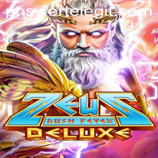 ZeusRushFeverDeluxe: The Electrifying Journey into the World of Myth and Games